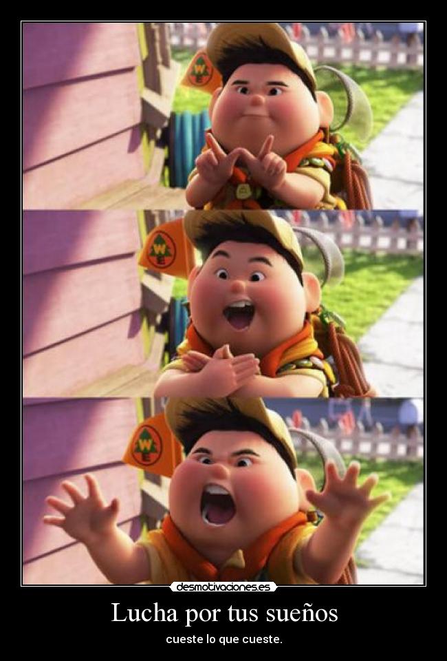 Lucha por tus sueños - 