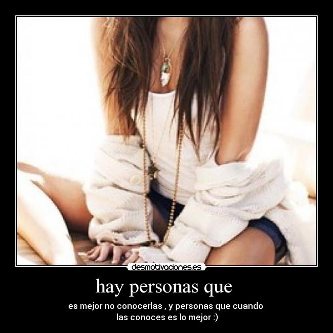 hay personas que  - 