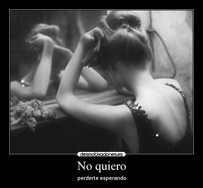 No quiero - 