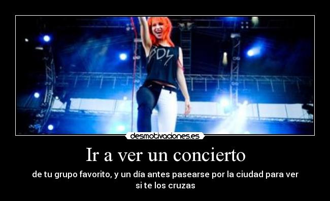 carteles 0o0 paramore live hayley desmotivaciones