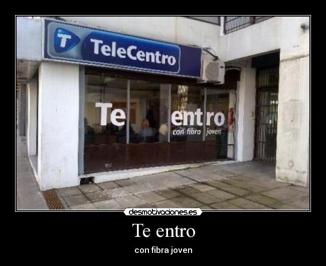 Te entro - 