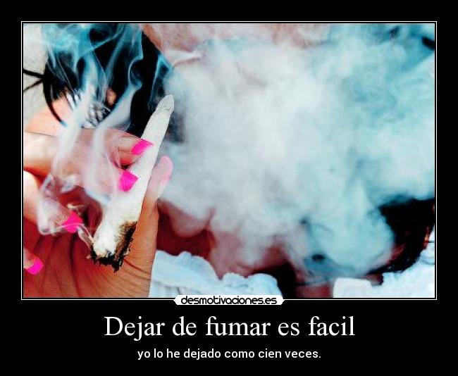 Dejar de fumar es facil - 