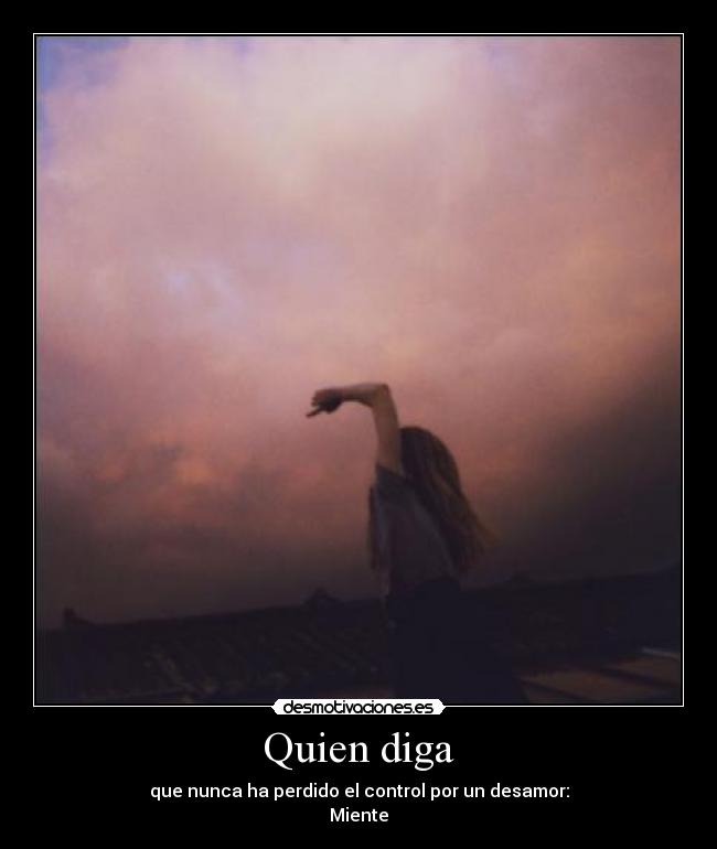 Quien diga - 