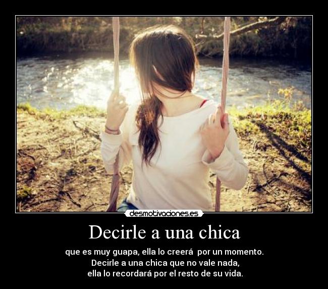 carteles decirle una chica desmotivaciones