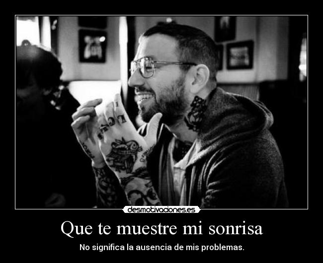 Que te muestre mi sonrisa - 