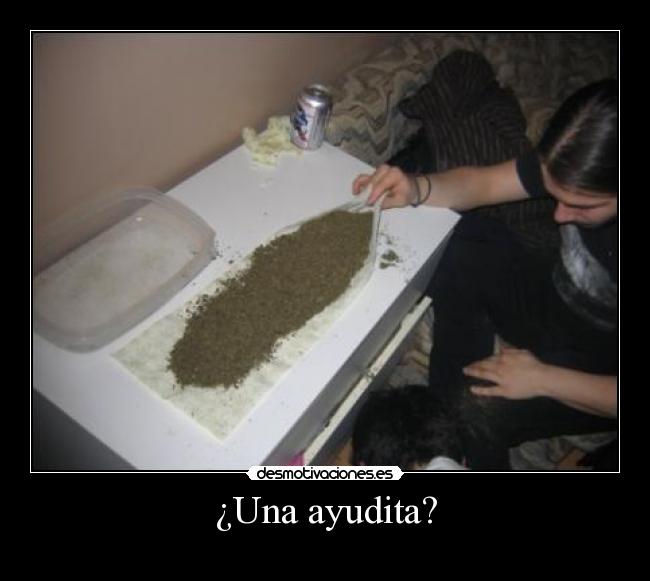 ¿Una ayudita? -