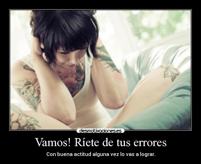 Vamos! Ríete de tus errores -