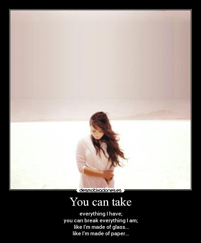 You can take - 