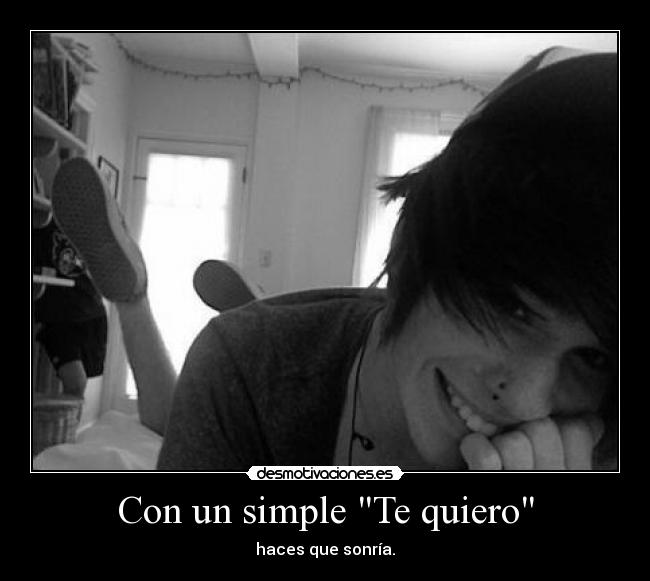 Con un simple Te quiero -