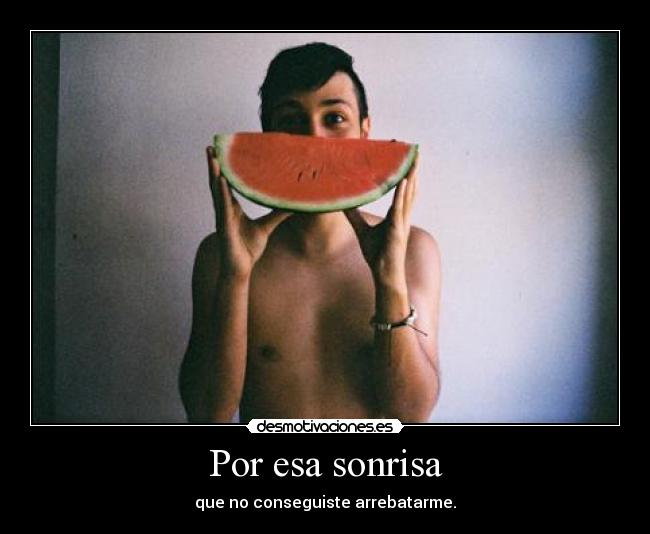 Por esa sonrisa - 