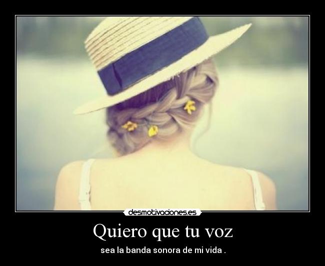 Quiero que tu voz - 