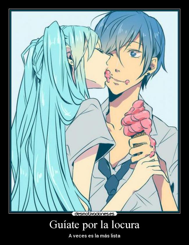 carteles locura vez cuando bueno guiarte por locura enserio desmotivaciones