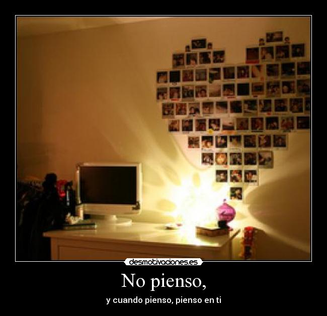 No pienso, - 