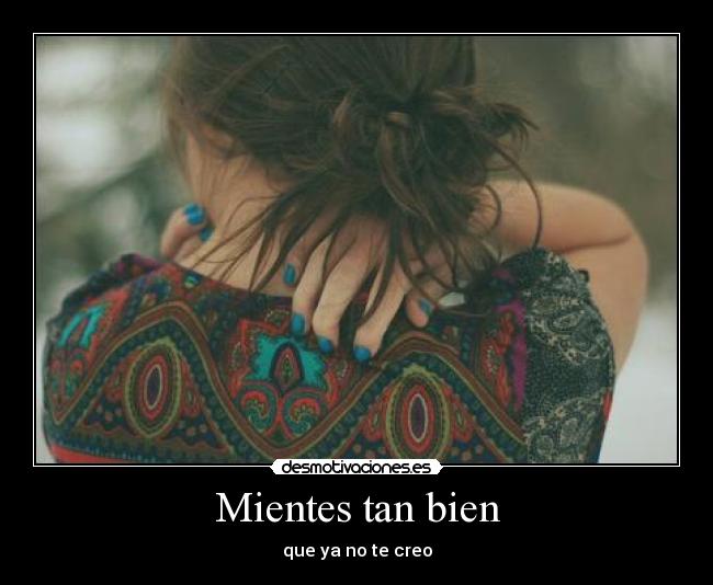 Mientes tan bien -
