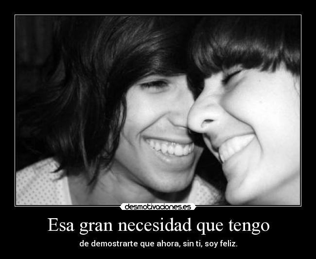 Esa gran necesidad que tengo - 