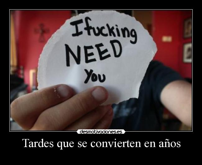 Tardes que se convierten en años -