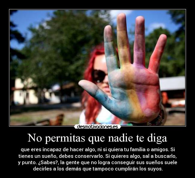 No permitas que nadie te diga - 