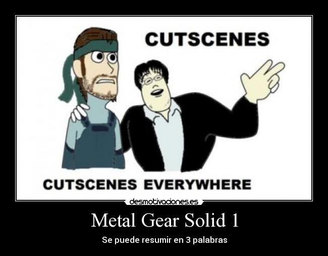 Metal Gear Solid 1 - Se puede resumir en 3 palabras
