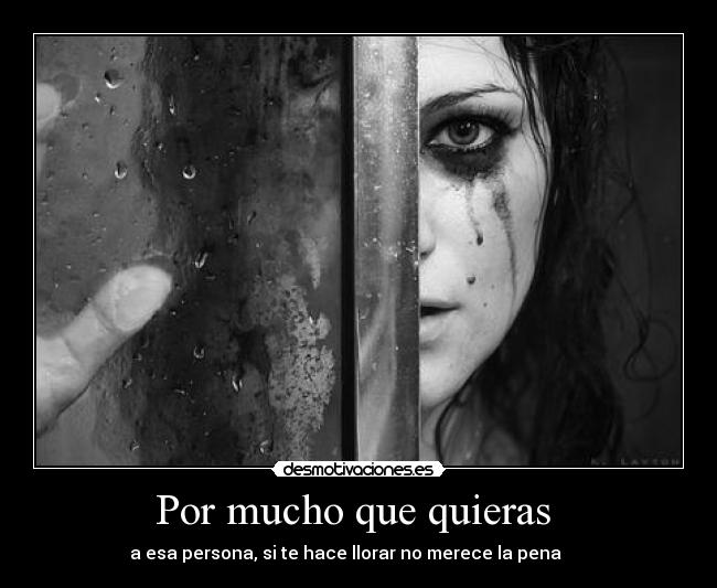 Por mucho que quieras  - 