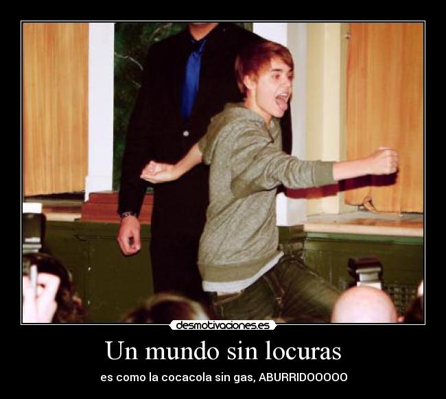 Un mundo sin locuras - 