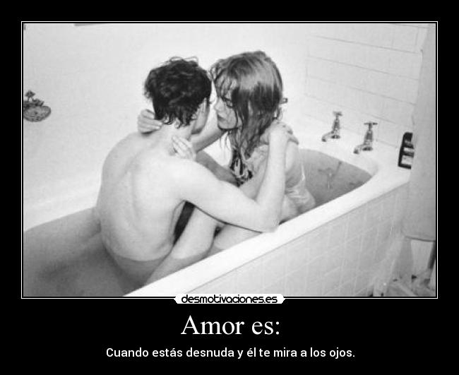 Amor es: -
