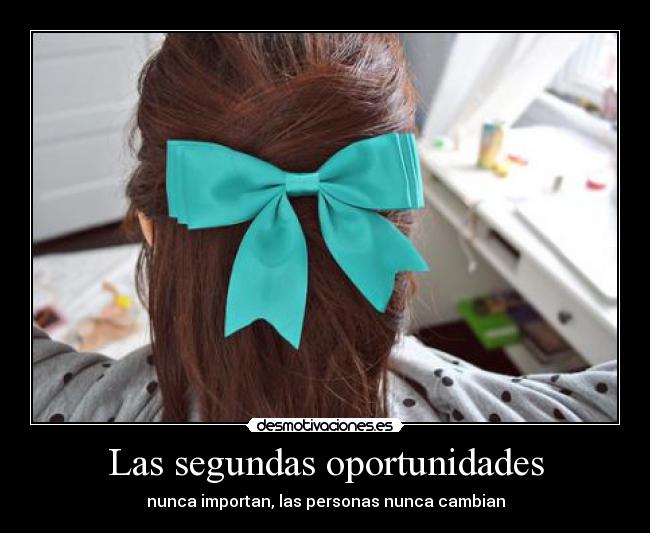 Las segundas oportunidades -