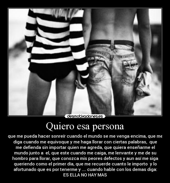 Quiero esa persona -