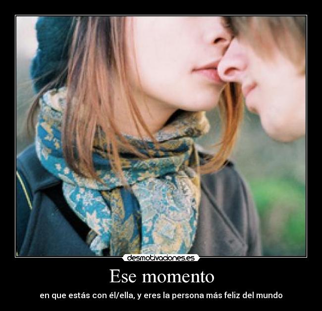 Ese momento - 