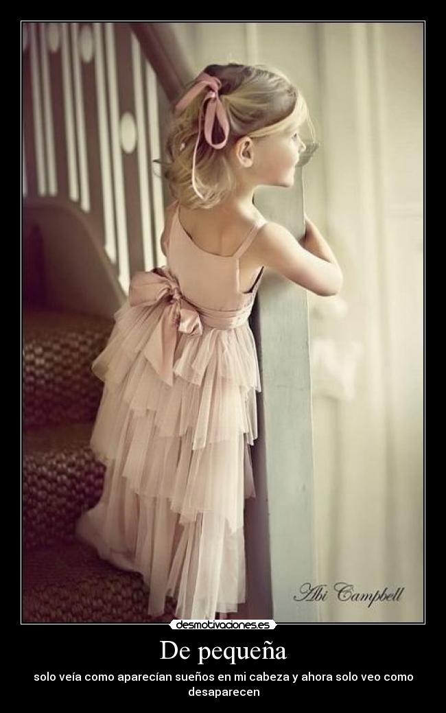 De pequeña -