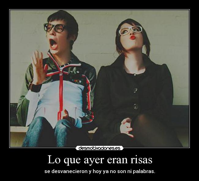 Lo que ayer eran risas -