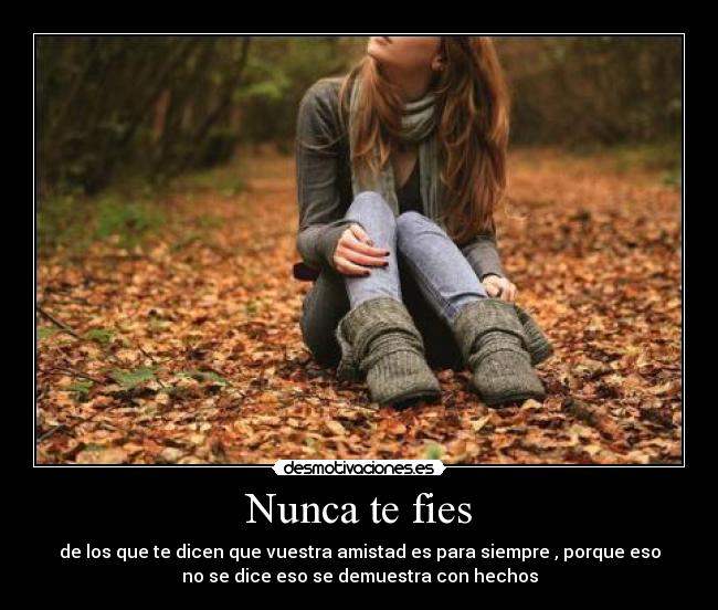 Nunca te fies - 