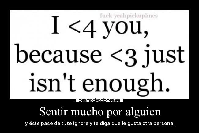 Sentir mucho por alguien -