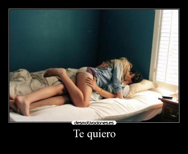 Te quiero -