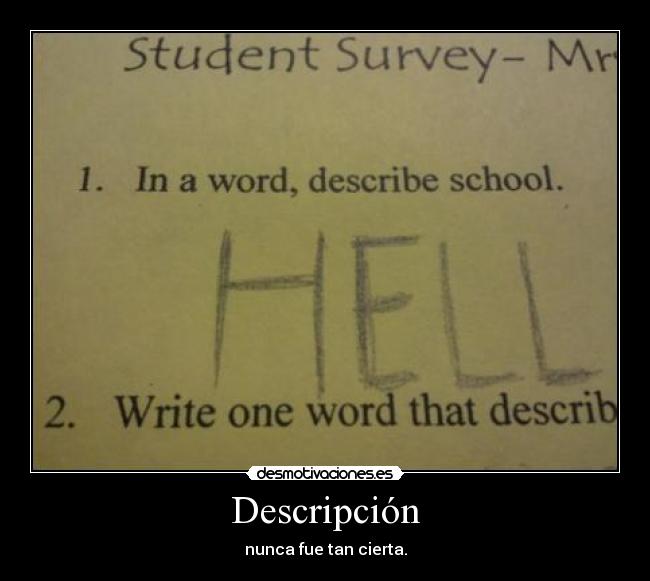 Descripción - nunca fue tan cierta.