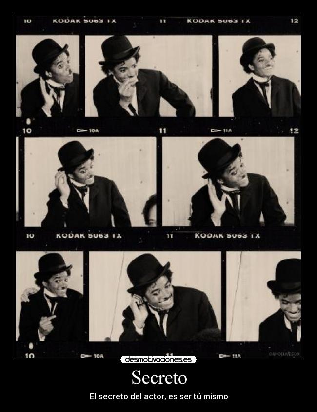 Secreto - El secreto del actor, es ser tú mismo