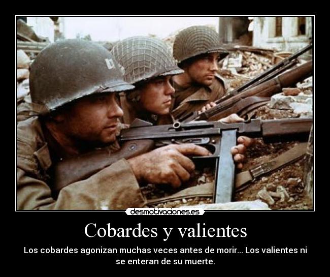 Cobardes y valientes - 