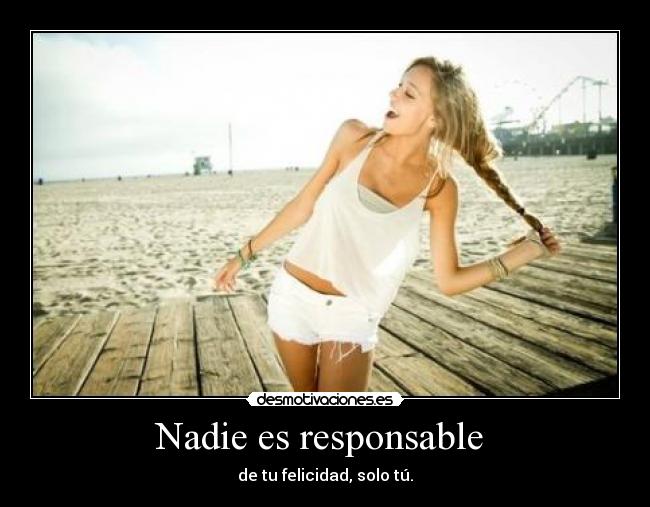 carteles nadie responsable desmotivaciones