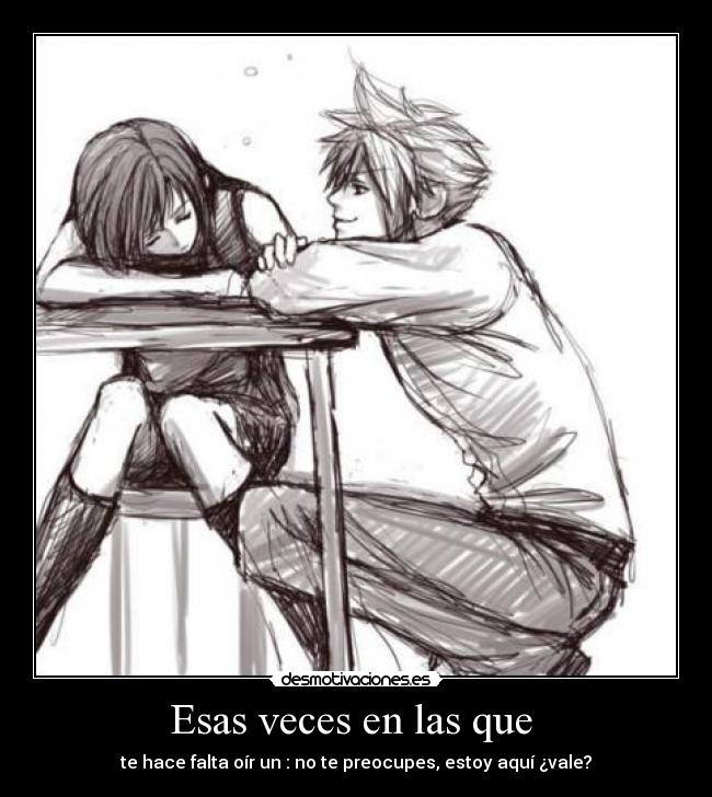 Esas veces en las que  - 