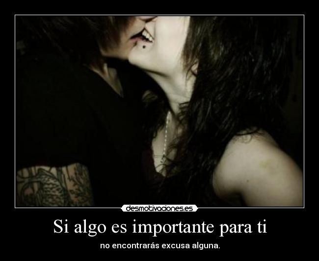 Si algo es importante para ti - 