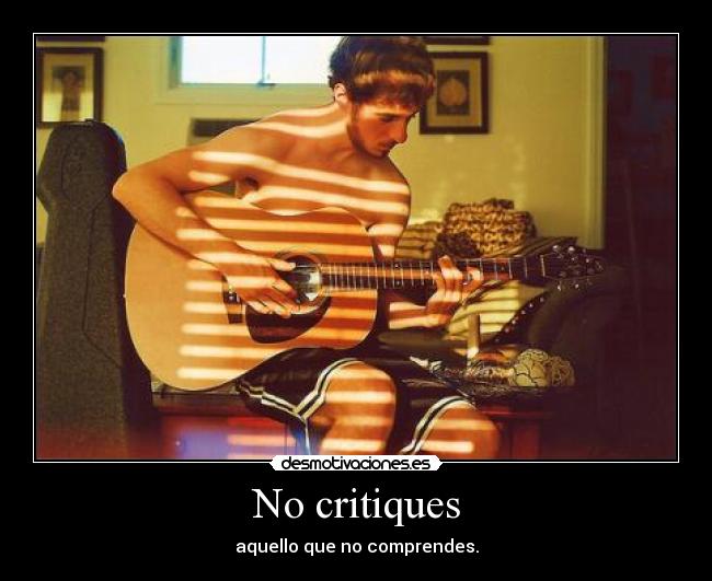 No critiques - 