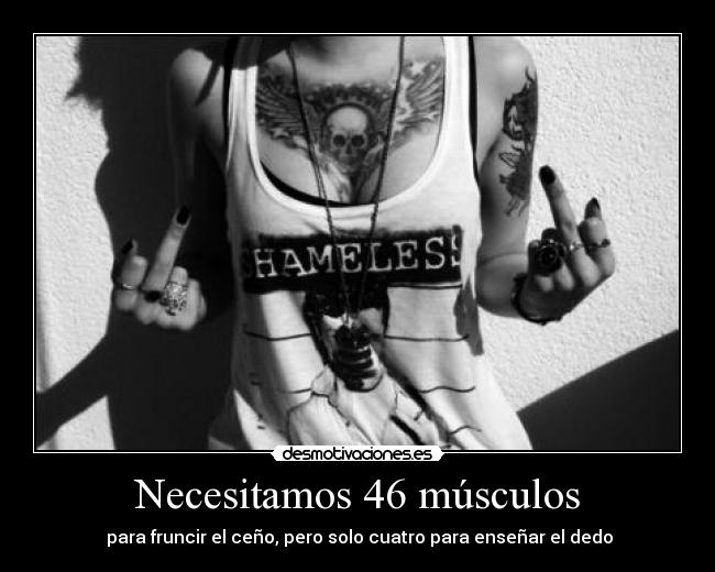 Necesitamos 46 músculos - 