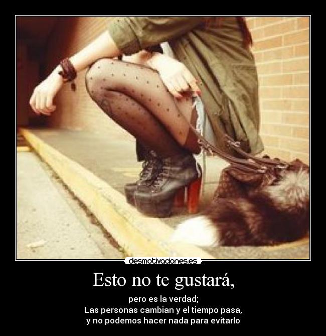 Esto no te gustará, - 