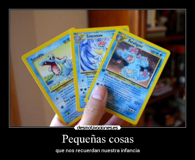 Pequeñas cosas - que nos recuerdan nuestra infancia