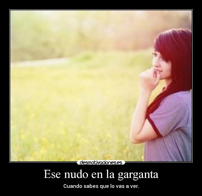 Ese nudo en la garganta - 