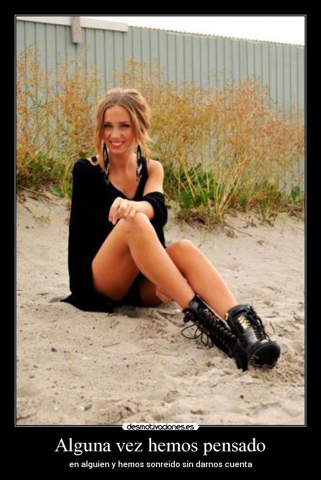 Alguna vez hemos pensado -