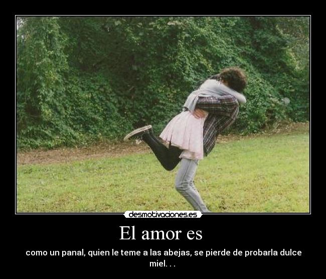 El amor es  - 
