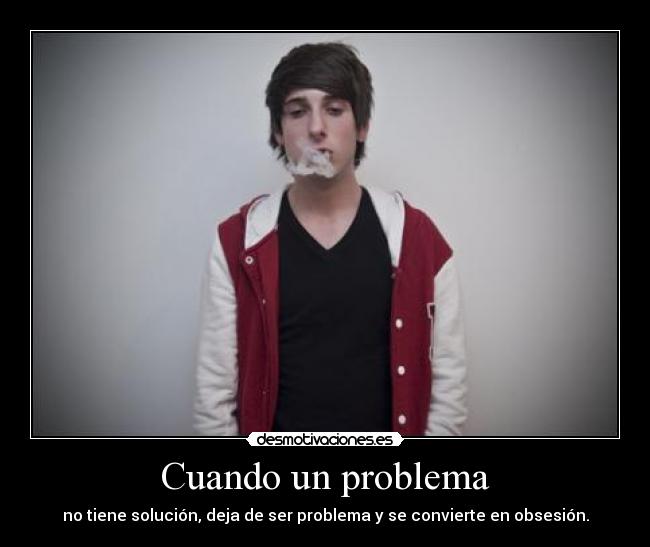 Cuando un problema -