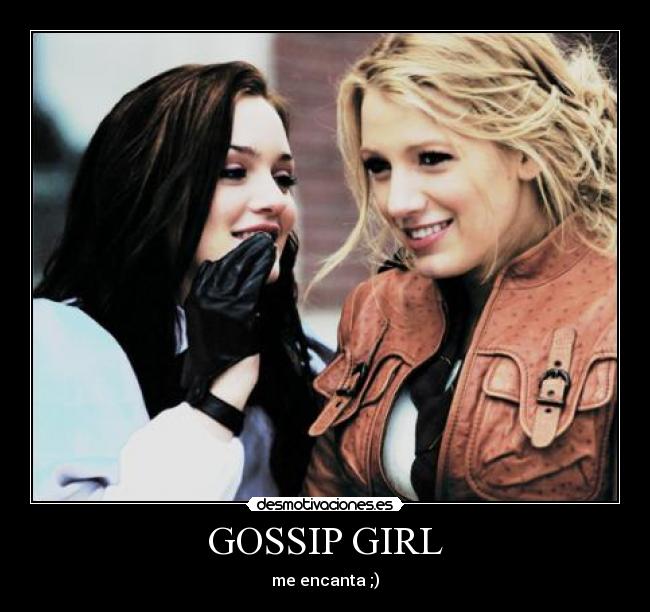 GOSSIP GIRL -