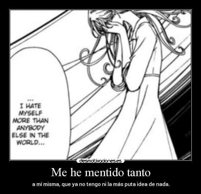 Me he mentido tanto - 
