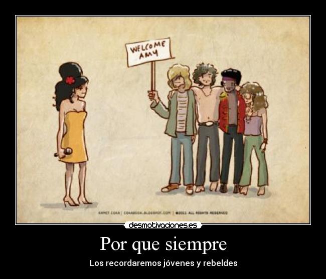 Por que siempre - Los recordaremos jóvenes y rebeldes